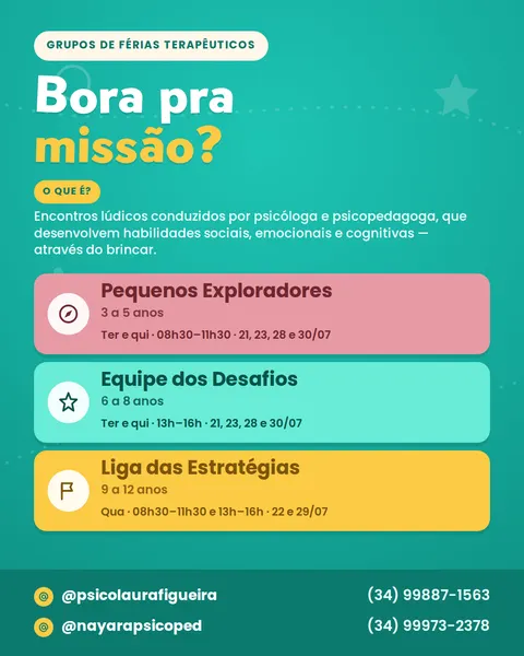 Arte de divulgação dos Grupos de Férias Terapêuticos: Bora pra missão?